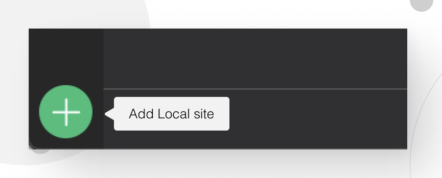 A screenshot shows where you should click to add a "Local Site" 