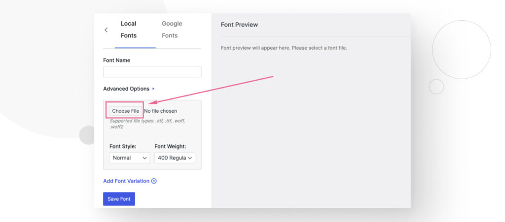 A "Choose File" button for uploading custom fonts to WordPress, highlighted with a square and arrow
