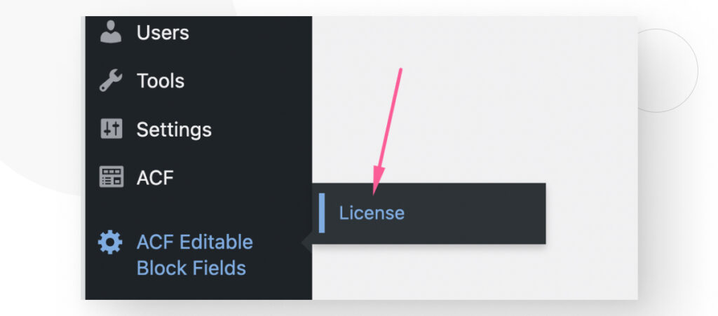 The ACF Editable Block Fields menu on the WordPress dashboard, highlighting the License button