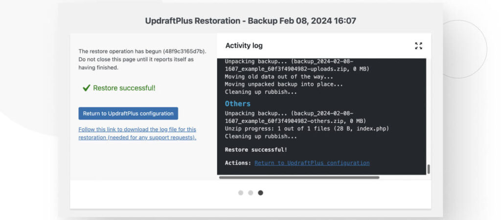 The "UpdraftPlus Restoration" interface for the WordPress plugin UpdraftPlus. A "Restore successful" message tells the user that they've successfully restored their site to a previous state