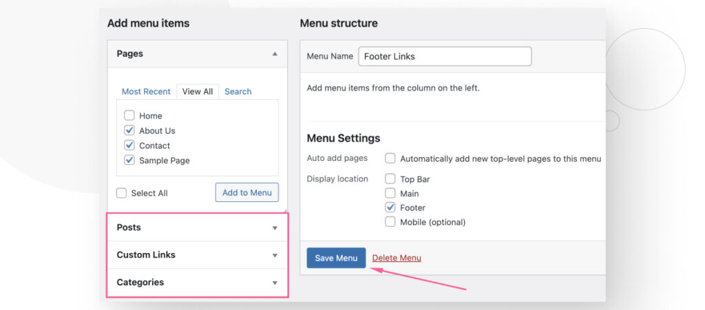 The Menus settings in WordPress. A square highlights the Posts, Custom Links, and Categories sections, where the user can add more links to a menu