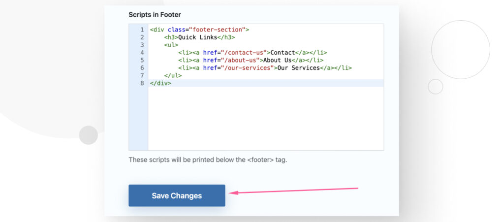 The interface of the WordPress plugin Insert Headers and Footers. The user added an HTML snippet into the "Scripts in Footer" textbox and is about to press the "Save Changes" button