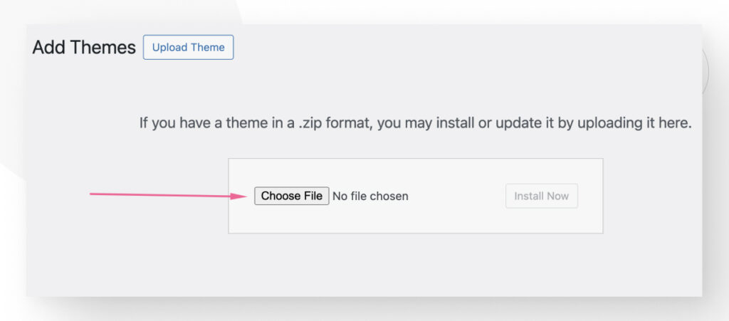 The WordPress admin interface. The user is in the Themes section. An arrow points to the "Choose file" button