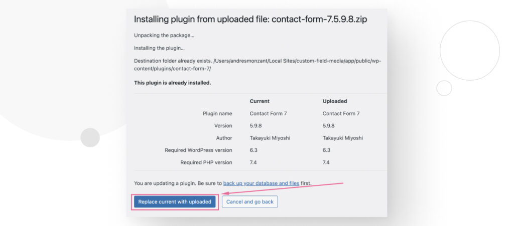 The WordPress admin interface. The user is in the Plugins section. An arrow points to the "Replace current with uploaded" button