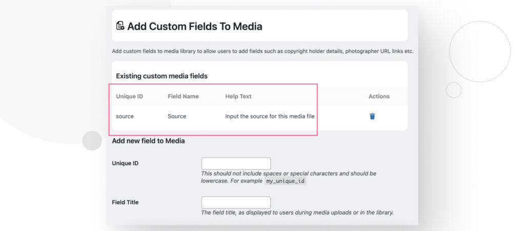 The interface for the WordPress plugin Add Custom Fields to Media. A square highlights a table where you can see every custom field you've created with this plugin