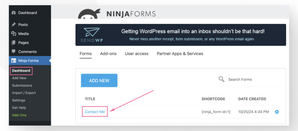 The Ninja Forms interface in the WordPress backend admin. The user clicks on one of their forms to edit it