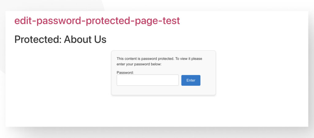 A WordPress password-protected page with improved styling for the password form