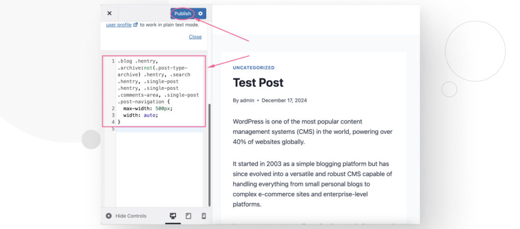 The WordPress "Customize" feature. The user is adding custom CSS to the site